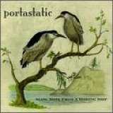 Portastatic - Slow Note From a Sinking Ship