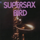 Supersax - Supersax Plays Bird