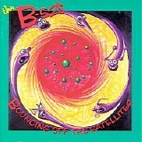B-52's - Bouncing Off The Satellites