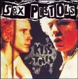 Sex Pistols - Kiss This: The Best of the Sex Pistols [Bonus Tracks]