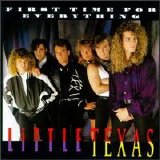 Little Texas - First Time for Everything