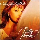 Patty Loveless - When Fallen Angels Fly (Lo Rez)