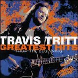 Travis Tritt - Travis Tritt Greatest Hits (Lo Rez)