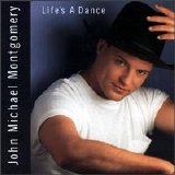 John Michael Montgomery - Life's a Dance