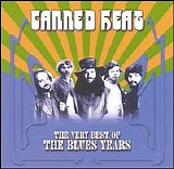 Canned Heat - The Very Best of the Blues Years