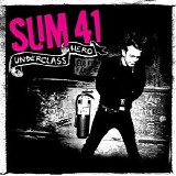 Sum 41 - Underclass Hero