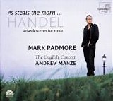 Haendel - HÃ¤ndel - As steals the morn - Arias for Tenor