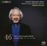 Bach JS - Cantatas Vol.46 - BWV 102, 45, 17 & 19 - Suzuki