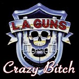 L.A. Guns - Crazy Bitch - Single