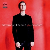 Alexandre Tharaud - Plays Scarlatti