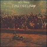 Young, Neil (& Carzy Horse) - Time Fades Away