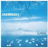 Grandaddy - Sumday [Vinyl]
