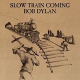 Bob Dylan - Slow Train Coming [Vinyl LP] [Stereo]