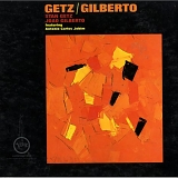 Stan Getz and Joao Gilberto - Getz/Gilberto