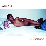 Xiu Xiu - A Promise [Vinyl]