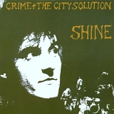 Crime & The City Solution - Shine