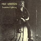 Harrison Mike - Smokestack Lightning
