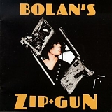 T.Rex - Bolan's Zip-Gun