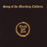 Earth & Fire - Song of the Marching Children (reissue)