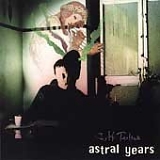 Jeff Tarlton - Astral Years