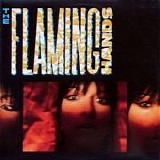 The Flaming Hands - The Flaming Hands [1984]