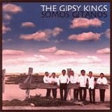 Gipsy Kings - Somos gitanos