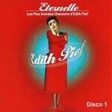Edith Piaf - Eternelle: les plus grandes chansons d'Ã‰dith Piaf (Disco 1)