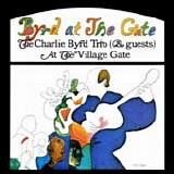 Charlie Byrd Trio & Guests - Byrd at the gate