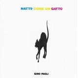Gino Paoli - Matto come un gatto