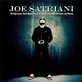 Joe Satriani - Professor Satchafunkilus And The Musterion Of Rock
