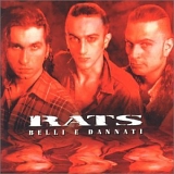 Rats - Belli E Dannati