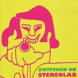 Stereolab - Switched On [Vinyl]