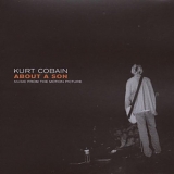 Kurt Cobain - About A Son