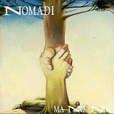 Nomadi - Ma Noi No!