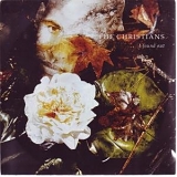 The Christians - I Found Out