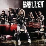 Bullet - Highway Pirates