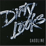 Dirty Looks - Gasoline