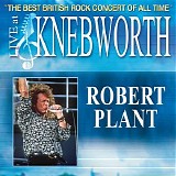 Robert Plant - Live at Knebworth