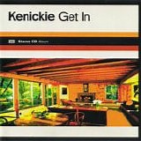 Kenickie - Get In