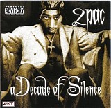 2pac - A Decade Of Silence