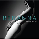 Rihanna - Good Girl Going Bad Mixtape