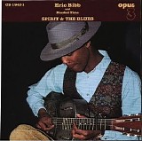 Eric Bibb And Needed Time - Spirit & The Blues