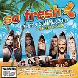 Various artists - So Fresh The Hits Of Summer 2010