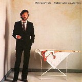 Eric Clapton - Money and Cigarettes