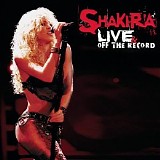 Shakira (2003) - Shakira  En Vivo Y Privado