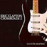 ERIC CLAPTON - CROSSROADS 2 [DISK 1]