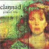 Clannad (Celtic) - 19 Albums Reseeded - Clannad: Greatest Hits