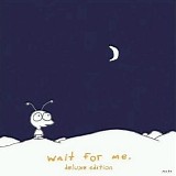 Moby - Wait For Me (Deluxe Edition)
