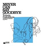 Trijntje Oosterhuis - Never Can Say Goodbye