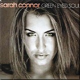 Sarah Connor - Green Eyed Soul